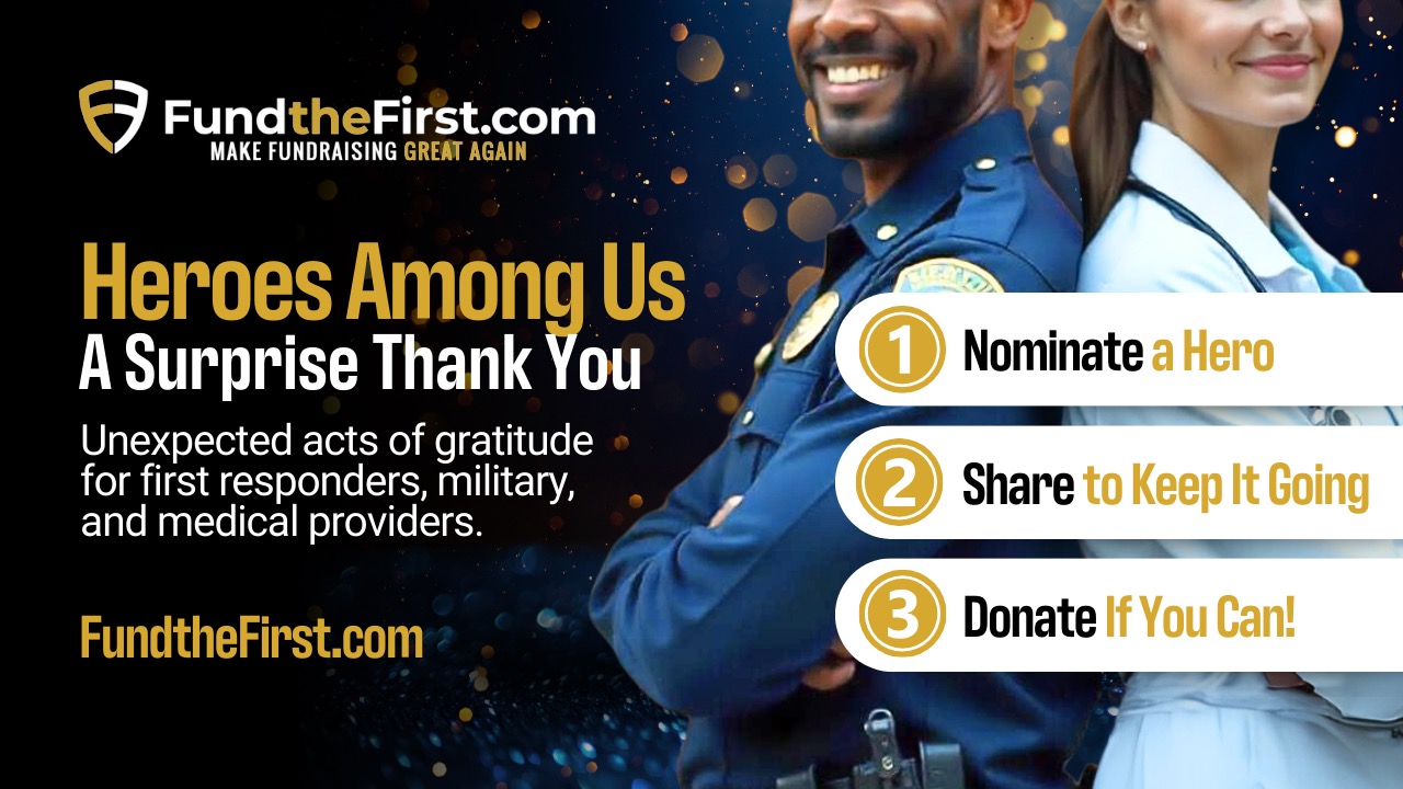 Heroes Among Us – A Surprise Thank You